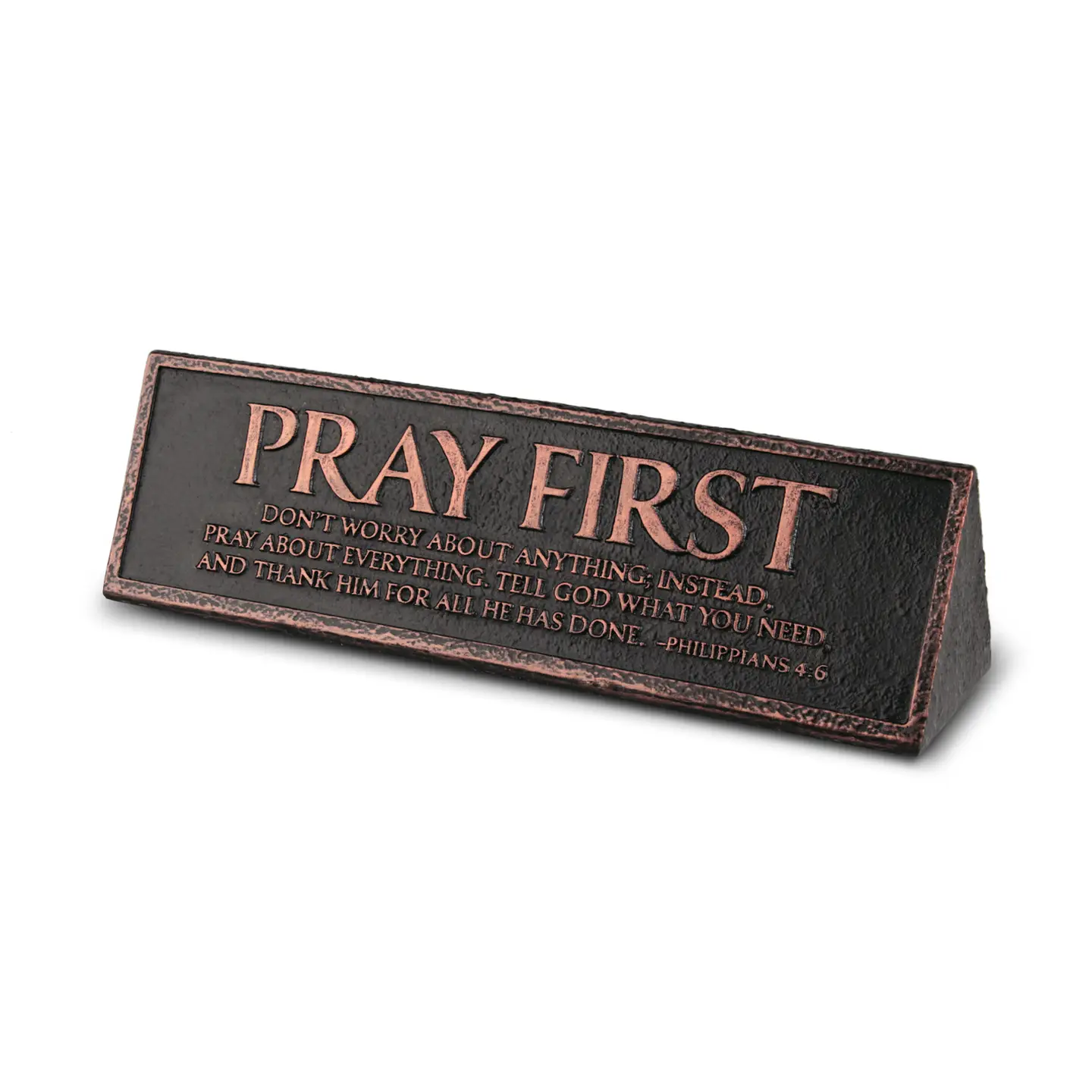 Pray First Desk Plaque